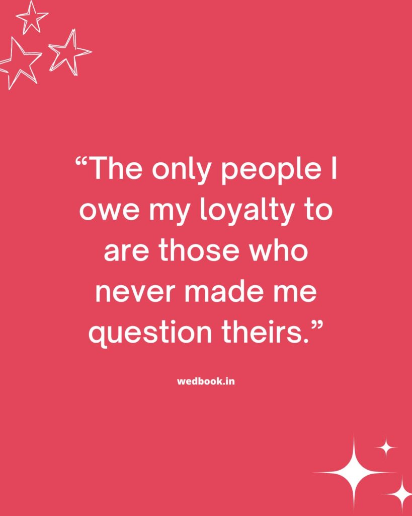 Loyalty Quotes For Friends