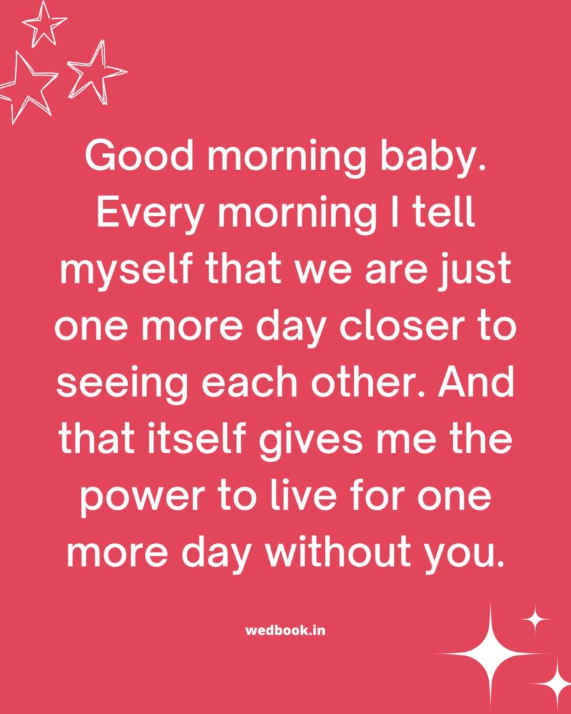 Good Morning Paragraphs For Her Long Distance
