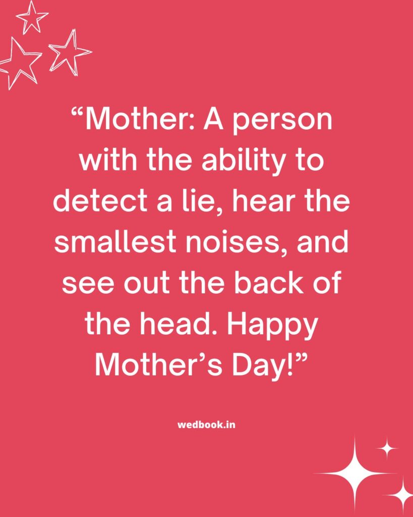 Funny Happy Mother's Day Quotes